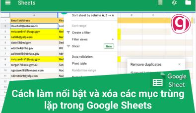 Cách làm nổi bật và xóa các mục trùng lặp trong Google Sheets